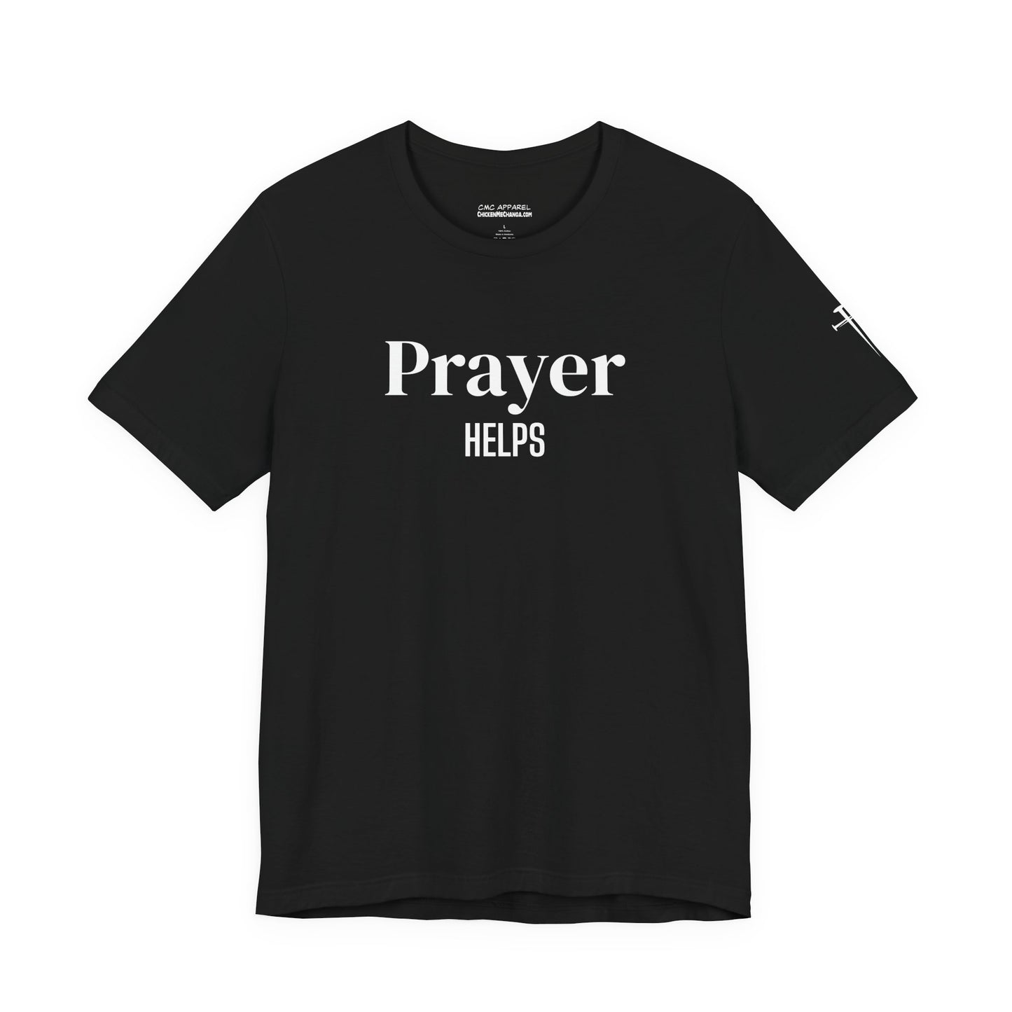 Prayer Helps T-Shirt