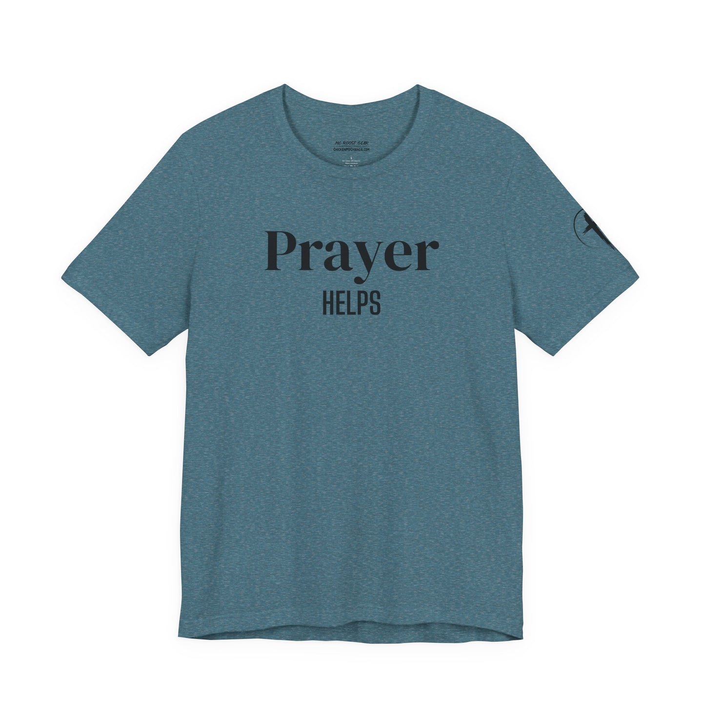 Prayer Helps T-Shirt