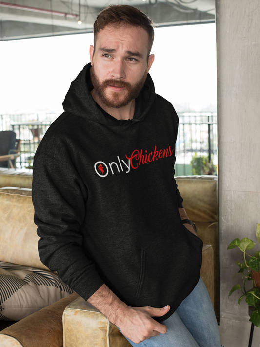 Only Chickens Hoodie